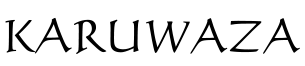 KARUWAZA